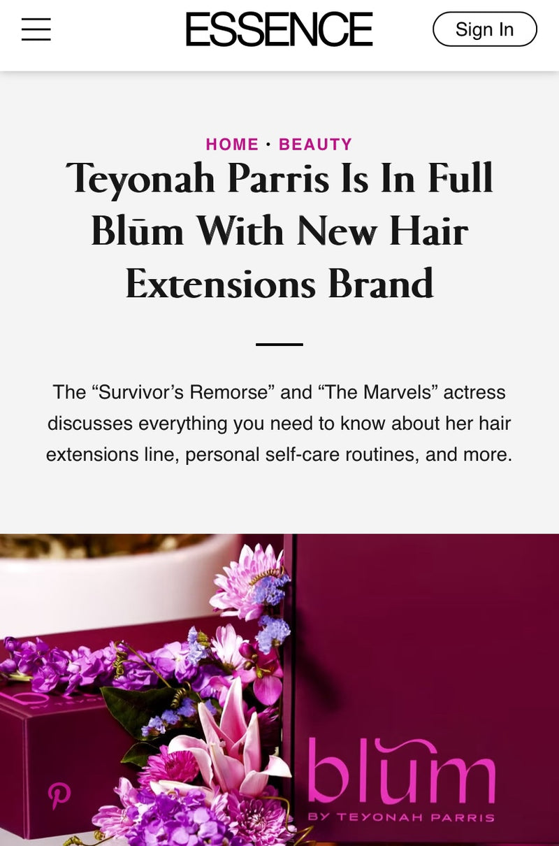 <a href="https://www.essence.com/beauty/teyonah-parris-blum-hair-extensions-brand/"><span style="text-decoration:underline"><strong>ESSENCE</strong></span></a>